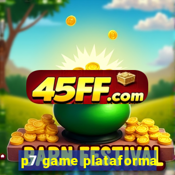 p7 game plataforma